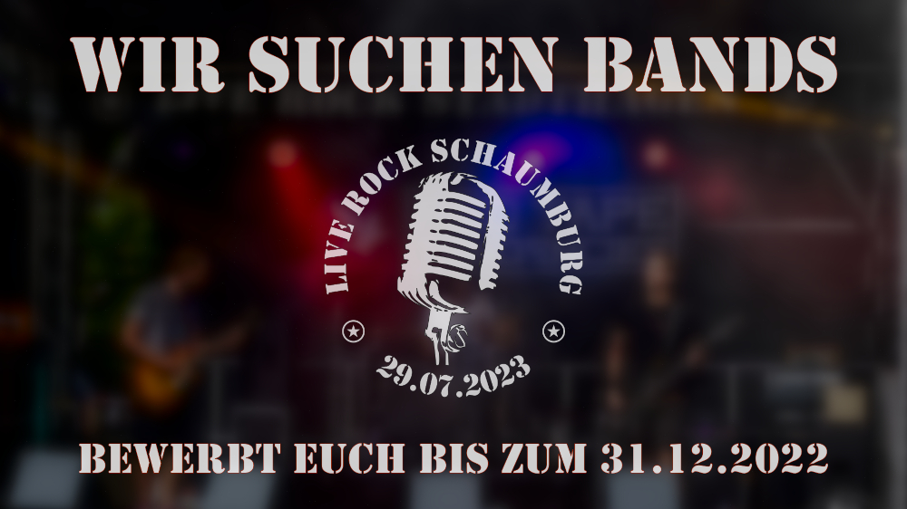 Live Rock Schaumburg Bewerbungsphase bis 31.12.2022